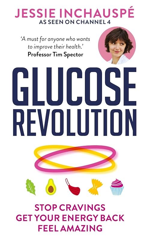Glucose Revolution by Jessie Inchauspé