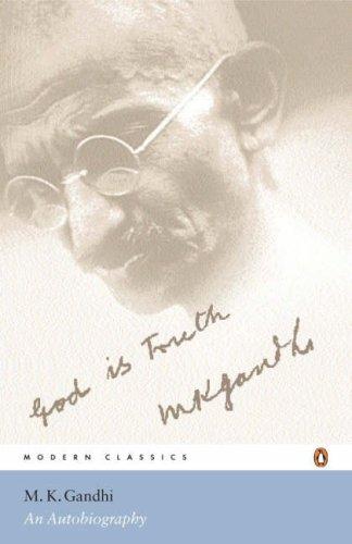 My Experiments with Truth by Mahatma Gandhi