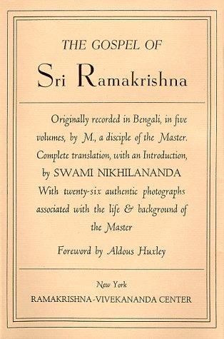 The Gospel of Sri Ramakrishna by Swami Nikhilananda
